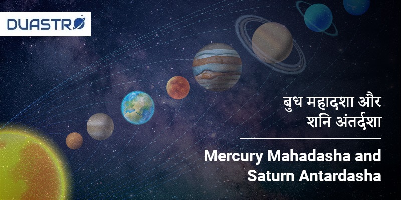 Mercury Mahadasha and Saturn Antardasha 