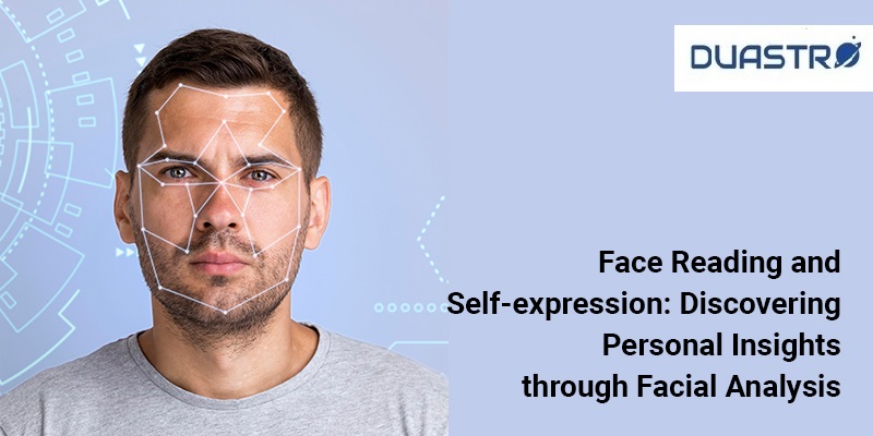 Face Reading and Self-Expression Discovering Personal Insights thru Facial Analysis 