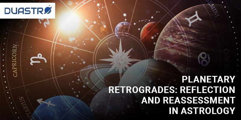 Planetary Retrogrades: Reflection and Reassessment in Astrology 