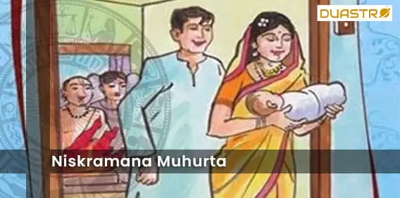 Niskramana Muhurta