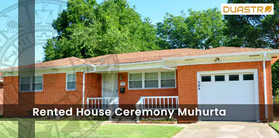 Rented House Ceremony Muhurta